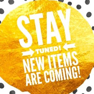 All sorts of New, NWOT,Gently Used,&GUC items are coming soon.